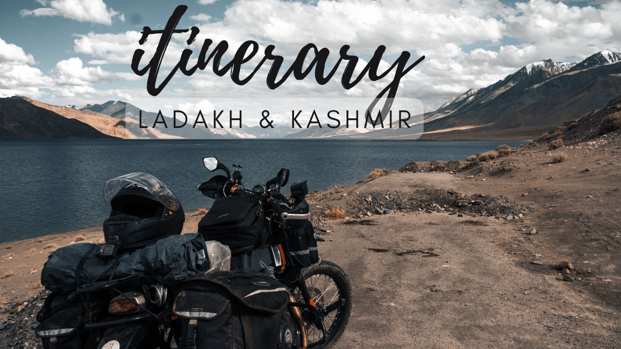 my 21 day itinerary of my bike trip to ladakh and kashmir